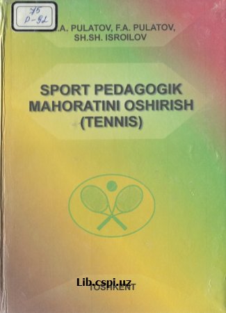 Sport pedagogik mahoratini oshirish (tennis)
