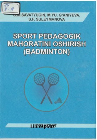 Sport pedagogik mahoratini oshirish (badminton)