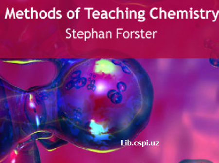 METHODS of Teaching Chemistry