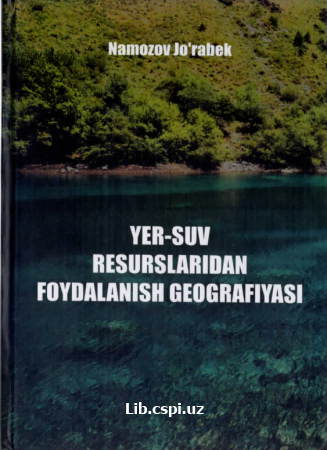 Yer-suv resurslaridan foydalanish geografiyasi