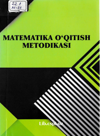 MATEMATIKA O"QITISH METODIKASI